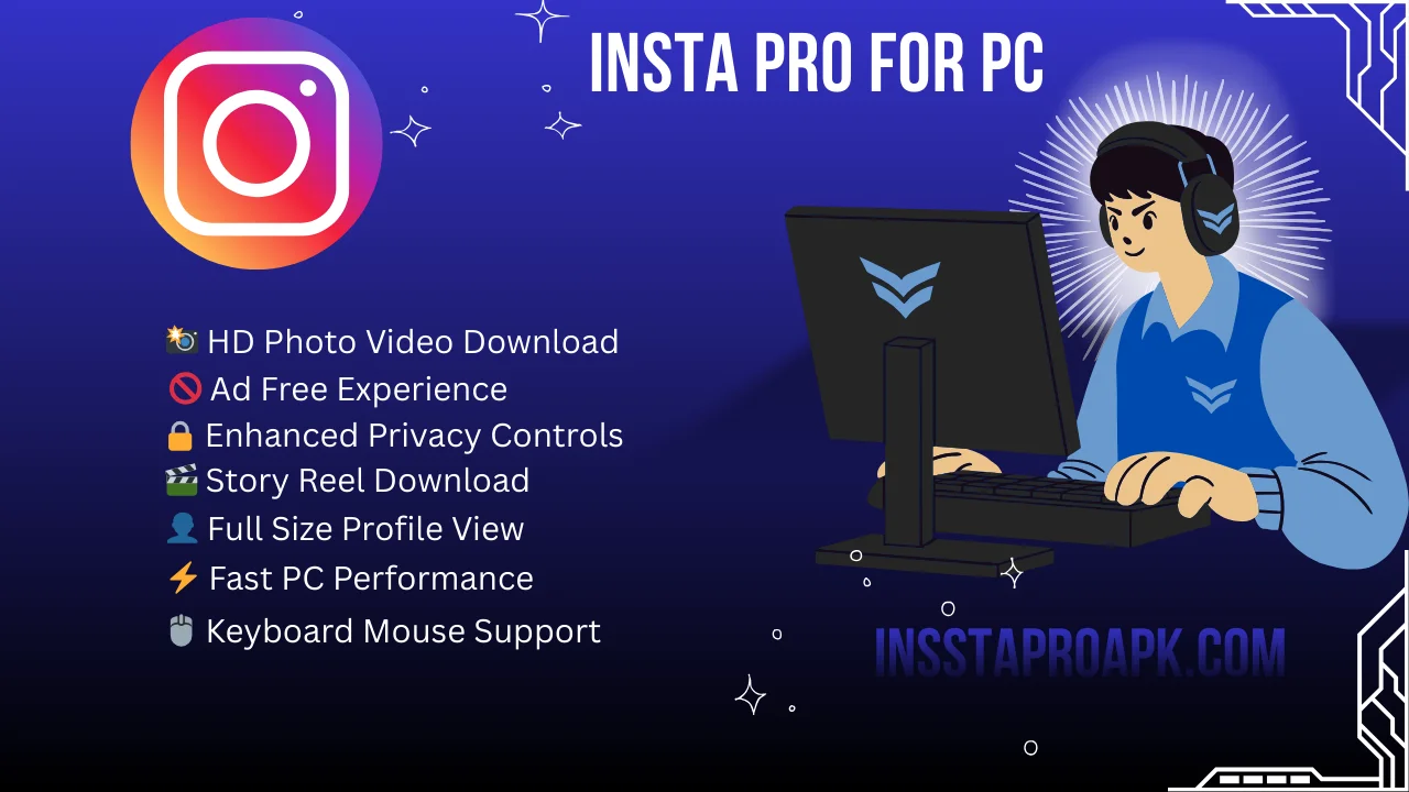 Insta Pro For PC